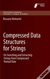 Compressed Data Structures For Strings