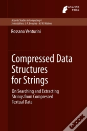 Compressed Data Structures For Strings