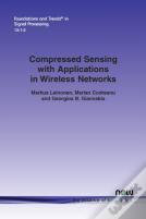 Compressed Sensing With Applications In Wireless Networks