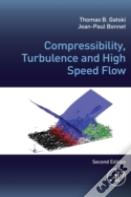 Compressibility, Turbulence And High Speed Flow