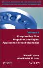 Compressible Flow Propulsion And Digital Approaches In Fluid Mechanics - Preview