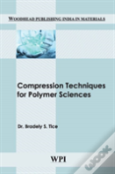 Compression Techniques For Polymer Sciences