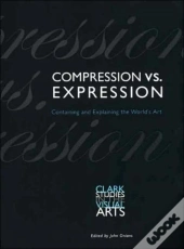 Compression Vs. Expression
