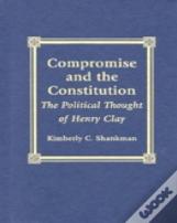 Compromise And The Constitution