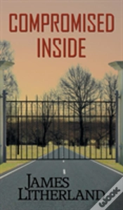 Capa do artigo Compromised Inside (Slowpocalypse, Book 3)