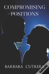 Compromising Positions