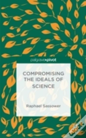 Capa do artigo Compromising The Ideals Of Science