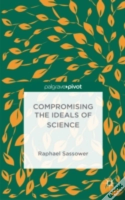 Capa do artigo Compromising The Ideals Of Science