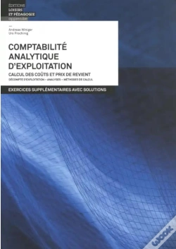 Capa do artigo Comptabilité Analytique D'Exploitation : Exercices Supplémentaires Avec Solutions (2e Édition)