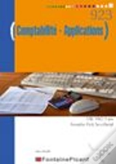 Comptabilité, Applications ; Secrétariat Bac Pro ; 1re Année