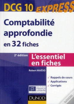 Capa do artigo Comptabilité Approfondie En 32 Fiches ; Dcg 10 (2e Édition)
