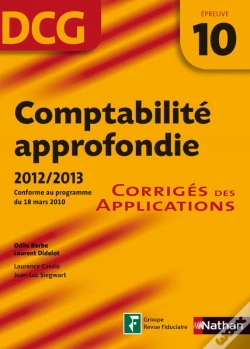 Capa do artigo Comptabilite Approfondie Epreuve 10 Dcg Corriges Des Applications 2012