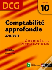 Capa do artigo Comptabilite Appronfondie 2015/2016 Epreuve 10 Dcg - Corriges Des Applications
