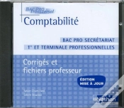 Capa do artigo Comptabilité ; Bac Pro Secrétariat ; 1ère Et Terminale Professionnelles ; Corrigés Et Fichiers Du Professeur
