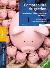 Comptabilité De Gestion ; Analyse Et Détermination Des Coûts ; Mémento Et Exercices