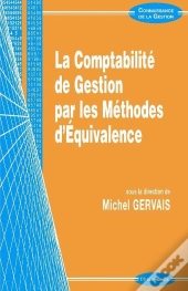 Comptabilite De Gestion Par Les Methodes D Equivalence (La)