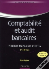 Comptabilite Et Audit Bancaires - 3e Edition