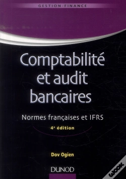 Capa do artigo Comptabilité Et Audit Bancaires ; Normes Françaises Et Ifrs (4e Édition)