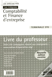 Comptabilite Et Finance D'Entreprise Terminale Stg Les Specialites/Les Integrales Livre Professeur 2008