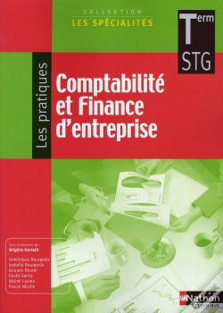 Capa do artigo Comptabilité Et Finance D'Entreprise ; Terminale Stg ; Les Spécialités/Les Pratiques ; Élève (Édition 2008)