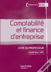 Comptabilité Et Finance Des Entreprises ; Terminale Stg ; Livre Du Professeur