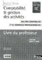 Comptabilité Et Gestion Des Activités ; Bac Pro Comptabilité ; 1re Et Terminale Professionnelles ; Livre Du Professeur - Preview