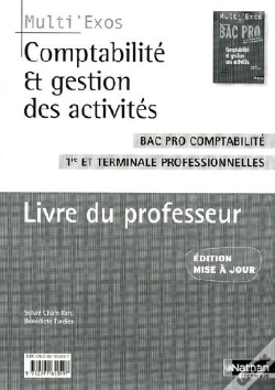 Capa do artigo Comptabilité Et Gestion Des Activités ; Bac Pro Comptabilité ; 1re Et Terminale Professionnelles ; Livre Du Professeur