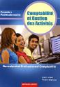 Comptabilité Et Gestion Des Activités ; Bac Pro Comptabilité ; 1re Prof - Preview
