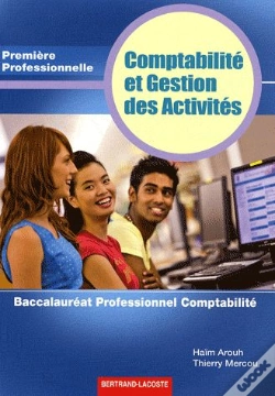Capa do artigo Comptabilité Et Gestion Des Activités ; Bac Pro Comptabilité ; 1re Prof