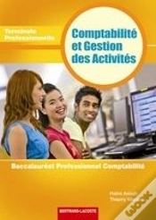 Capa do artigo Comptabilité Et Gestion Des Activités ; Bac Pro Comptabilité ; Terminale Pro