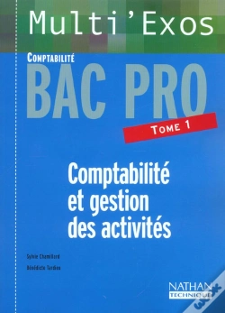 Capa do artigo Comptabilite Et Gestion Des Activites T.1 ; Bac Pro Comptabilite