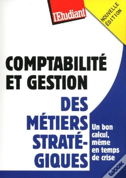 Capa do artigo Comptabilité Et Gestion ; Des Métiers Stratégiques (Édition 2009)