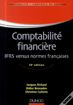 Capa do artigo Comptabilite Financiere - 10e Edition - Normes Ifrs Versus Normes Francaises