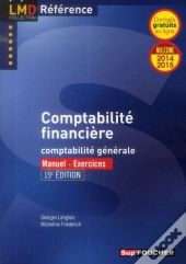 Comptabilité Financière ; Comptabilité Générale ; Manuel ; Exercices (Édition 2014/2015)