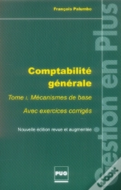 Capa do artigo Comptabilité Générale T.1 ; Mécanismes De Base ; Avec Exercices Corrigés