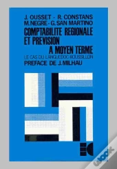Comptabilité Nationale Et Prévision À Moyen Terme ; Le Cas Du Languedoc-Roussillon