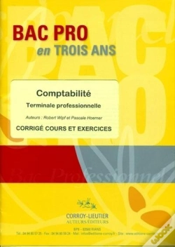 Capa do artigo Comptabilité ; Terminale Professionnelle ; Bac Pro En Trois Ans ; Corrigé, Cours Et Exercices ; Pochette