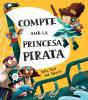 Compte Amb La Princesa Pirata - Preview