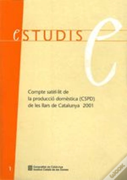 Capa do artigo Compte Satèl·Lit De La Producció Domèstica De Les Llars De Catalunya 2001