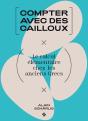 Compter Avec Les Cailloux : Le Calcul Élémentaire Chez Les Anciens Grecs - Preview