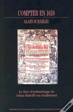 Capa do artigo Compter En 1619 ; Le Livre D'Arithmétique De Johan Rudolff Von Graffenried