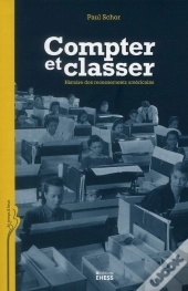 Compter Et Classer ; Histoire Des Recensements Américains