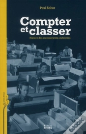Capa do artigo Compter Et Classer ; Histoire Des Recensements Américains