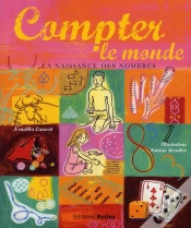 Capa do artigo Compter Le Monde La Naissance Des Nombres Version Souple