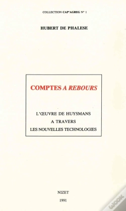 Capa do artigo Comptes A Rebours : L'Oeuvre De Huysmans À Travers Les Nouvelles Technologies