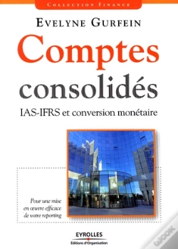 Capa do artigo Comptes Consolidés ; Ias-Ifrs Et Conversion Monétaire ; Pour Une Mise En Oeuvre Efficace De Votre Reporting