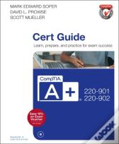 Comptia A+ 220-901 And 220-902 Cert Guide