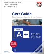 Comptia A+ 220-901 And 220-902 Cert Guide