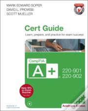 Comptia A+ 220-901 And 220-902 Cert Guide