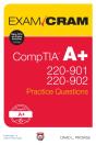 Comptia A+ 220-901 And 220-902 Practice Questions Exam Cram - Preview